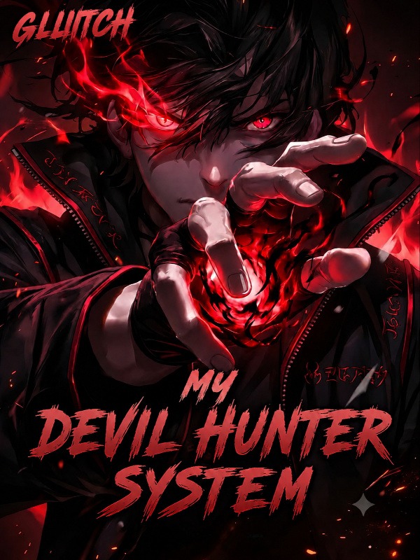 My Devil Hunter System My Devil Hunter System