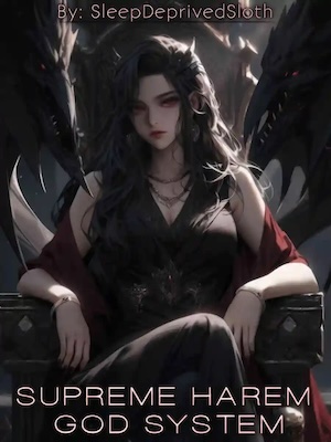 Supreme Harem God System Supreme Harem God System