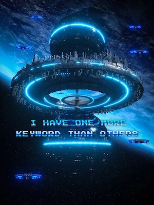 World's End: My Keyword is One More Than Others World's End: My Keyword is One More Than Others