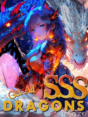 Weakest Beast Tamer Gets All SSS Dragons Weakest Beast Tamer Gets All SSS Dragons